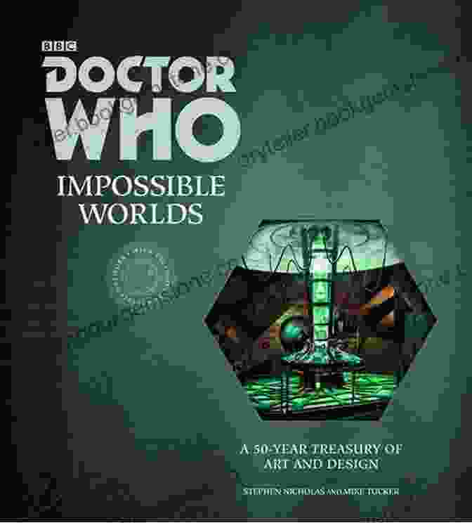 50 Year Treasury Of Art And Design Cover Image Doctor Who: Impossible Worlds: A 50 Year Treasury Of Art And Design