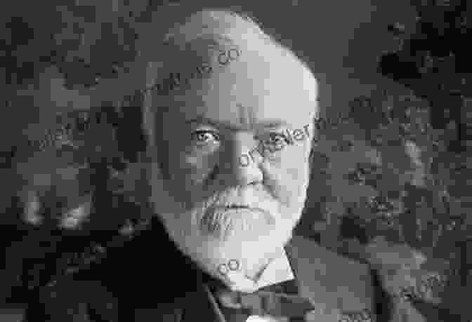 A Portrait Of Andrew Carnegie, A Man With A Long White Beard And Mustache, Wearing A Dark Suit And Tie. The History Of The World S Greatest Most Aggressive Entrepreneurs (History Of The World S Greatest )