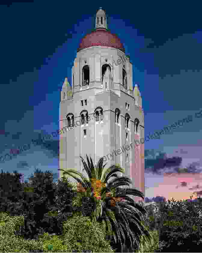 A View Of The Iconic Hoover Tower On Stanford University's Campus, With The Stanford Memorial Church And Main Quad In The Background. Geek Silicon Valley: The Inside Guide To Palo Alto Stanford Menlo Park Mountain View Santa Clara Sunnyvale San Jose San Francisco