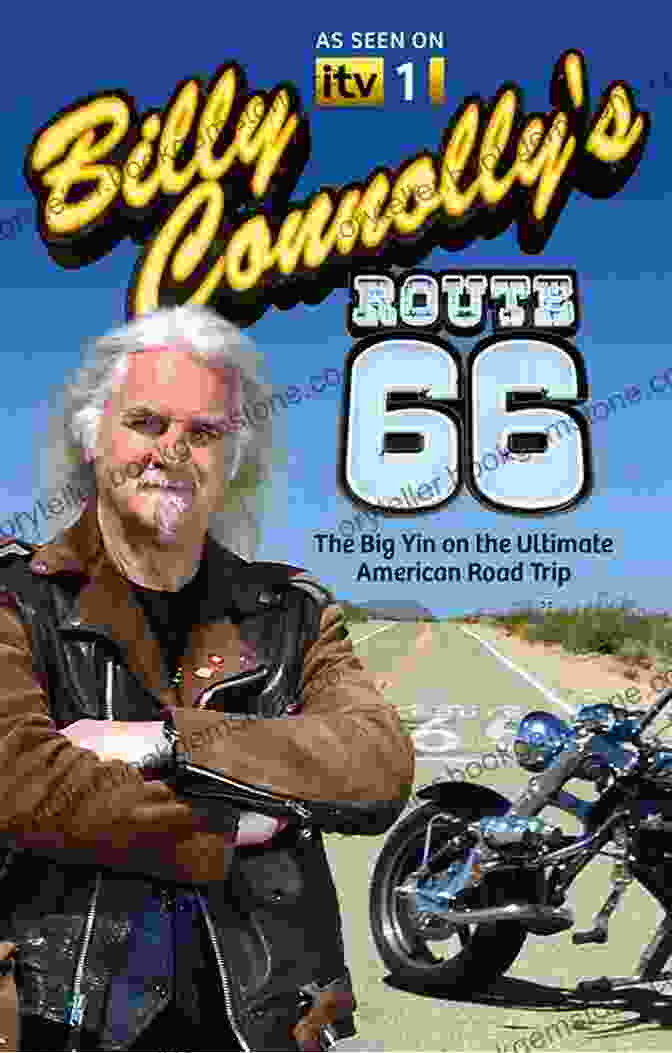 Billy Connolly And John Cleese On The Ultimate American Road Trip Billy Connolly S Route 66: The Big Yin On The Ultimate American Road Trip