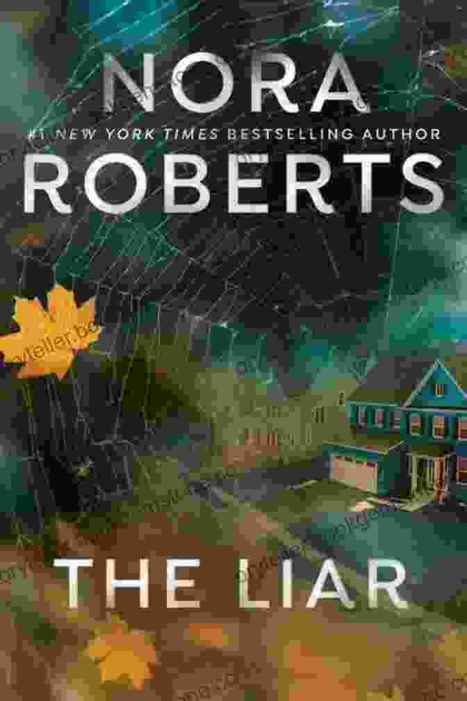 Book Cover Of The Liar By Nora Roberts, Featuring A Woman With Long Flowing Hair And A Mysterious Expression The Liar Nora Roberts