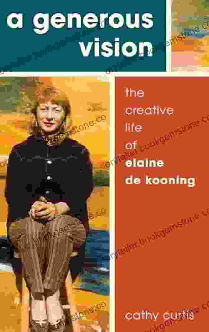 Elaine De Kooning, 1950 A Generous Vision: The Creative Life Of Elaine De Kooning (Cultural Biographies)