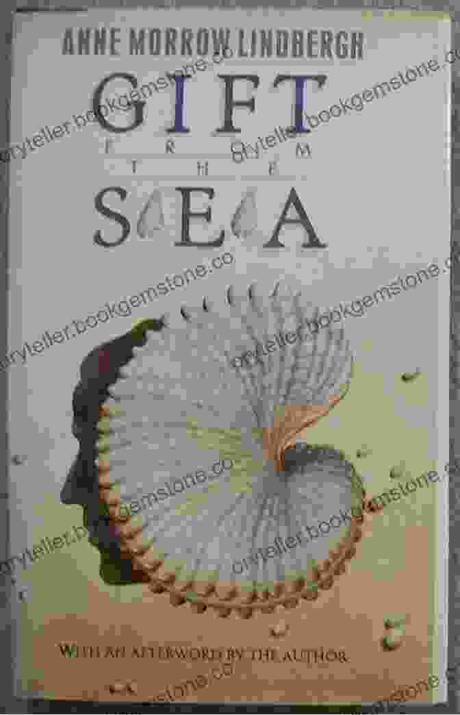 Gift From The Sea Book Cover By Anne Morrow Lindbergh Gift From The Sea Anne Morrow Lindbergh