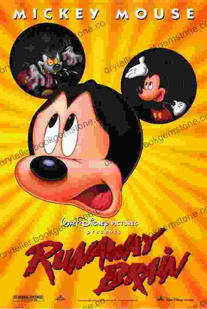 Mickey Mouse In Runaway Brain Mickey S Movies: The Theatrical Films Of Mickey Mouse
