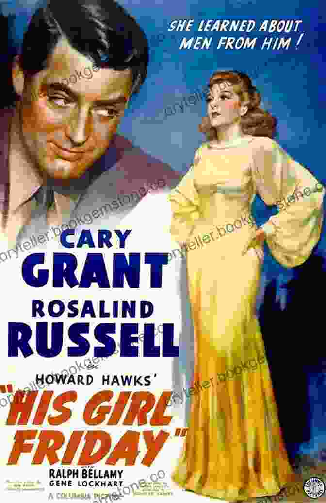 Poster For Howard Hawks' Screwball Comedy His Girl Friday (1940) Hawks On Hawks (Screen Classics)