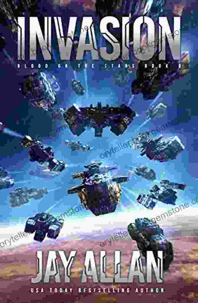 The Invasion Blood On The Stars Book Cover Featuring A Group Of Humans Battling Against Alien Invaders The Invasion (Blood On The Stars 9)