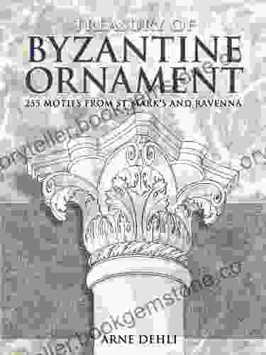 Treasury Of Byzantine Ornament: 255 Motifs From St Mark S And Ravenna (Dover Pictorial Archive)