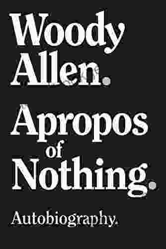 Apropos Of Nothing Woody Allen
