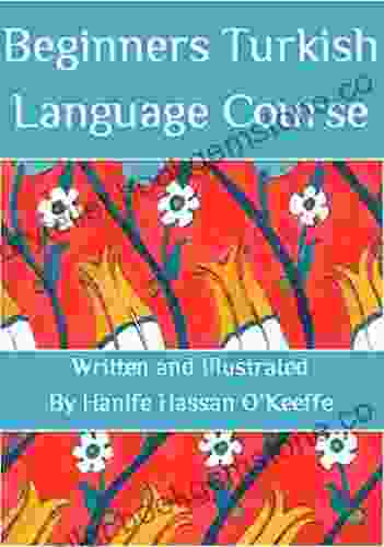 Beginners Turkish Language Course Hanife Hassan O Keeffe