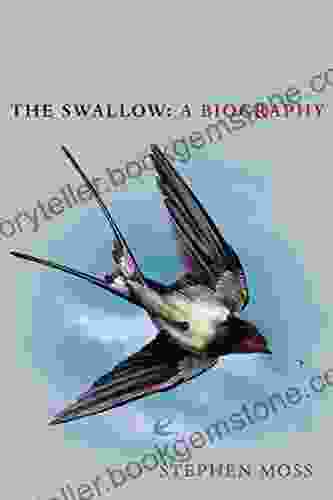 The Swallow: A Biography (Shortlisted For The Richard Jefferies Society And White Horse Bookshop Literary Award)