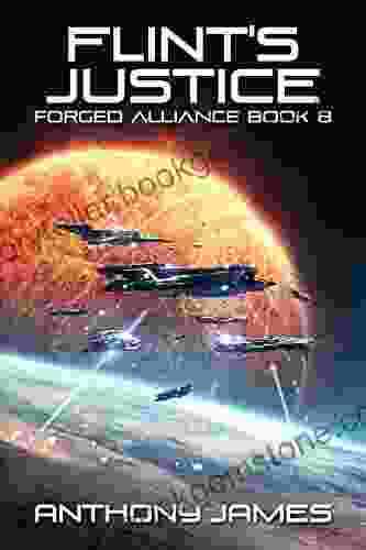 Flint S Justice (Forged Alliance 8)