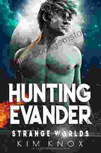 Hunting Evander: Strange Worlds : One