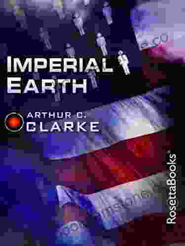 Imperial Earth Arthur C Clarke