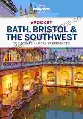 Lonely Planet Pocket Bath Bristol The Southwest (Travel Guide)