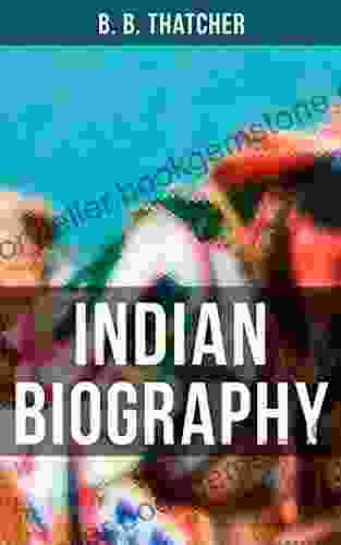 Indian Biography B B Thatcher