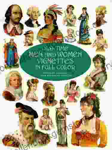 Old Time Men And Women Vignettes In Full Color (Dover Pictorial Archive)