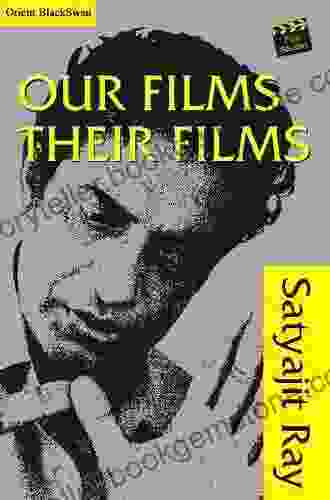 Our Films Their Films Satyajit Ray