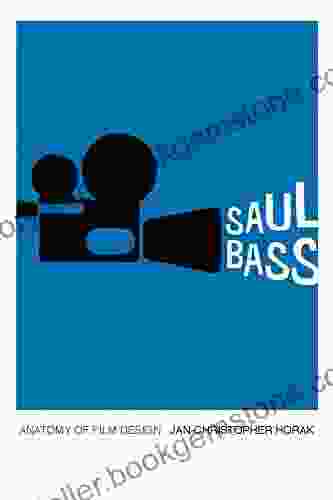 Saul Bass: Anatomy Of Film Design (Screen Classics)
