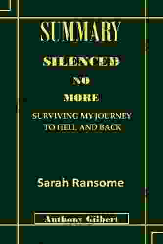 SUMMARY: SILENCED NO MORE BY SARAH RANSOME