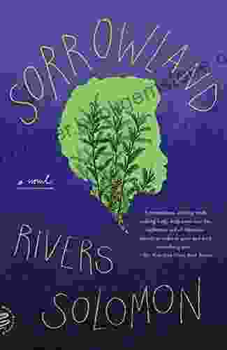 Sorrowland: A Novel Rivers Solomon
