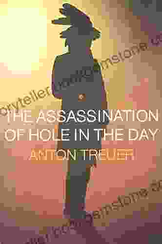 The Assassination Of Hole In The Day