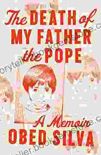 The Death Of My Father The Pope: A Memoir