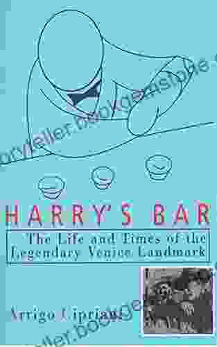 Harry S Bar: The Life And Times Of The Legendary Venice Landmark