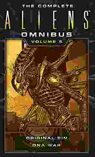 The Complete Aliens Omnibus: Volume Five (Original Sin DNA War)